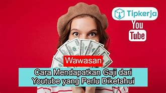 Cara Mendapatkan Penghasilan Dari Youtube