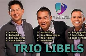 Nama Grup Trio Libels