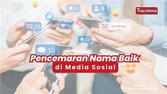 Pasal Pencemaran Nama Baik Melalui Media Elektronik